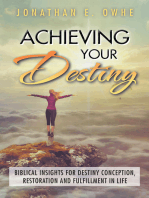 Achieving Your Destiny