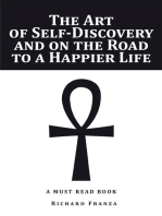 The Art of Self-Discovery and on the Road to a Happier Life
