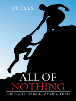 All of Nothing: The Fight to Exist Among Them