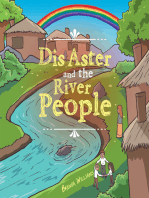 Dis Aster and the River People