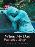 When My Dad Passed Away . . .