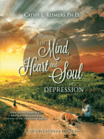 The Mind, Heart & Soul of Depression: Your Guided Journal for Emotional Healing and Getting to the Truth of the Matter