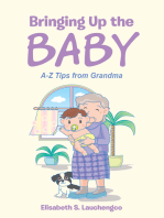 Bringing up the Baby: A-Z Tips from Grandma