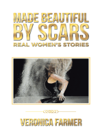 Made Beautiful by Scars: Real Women’S Stories
