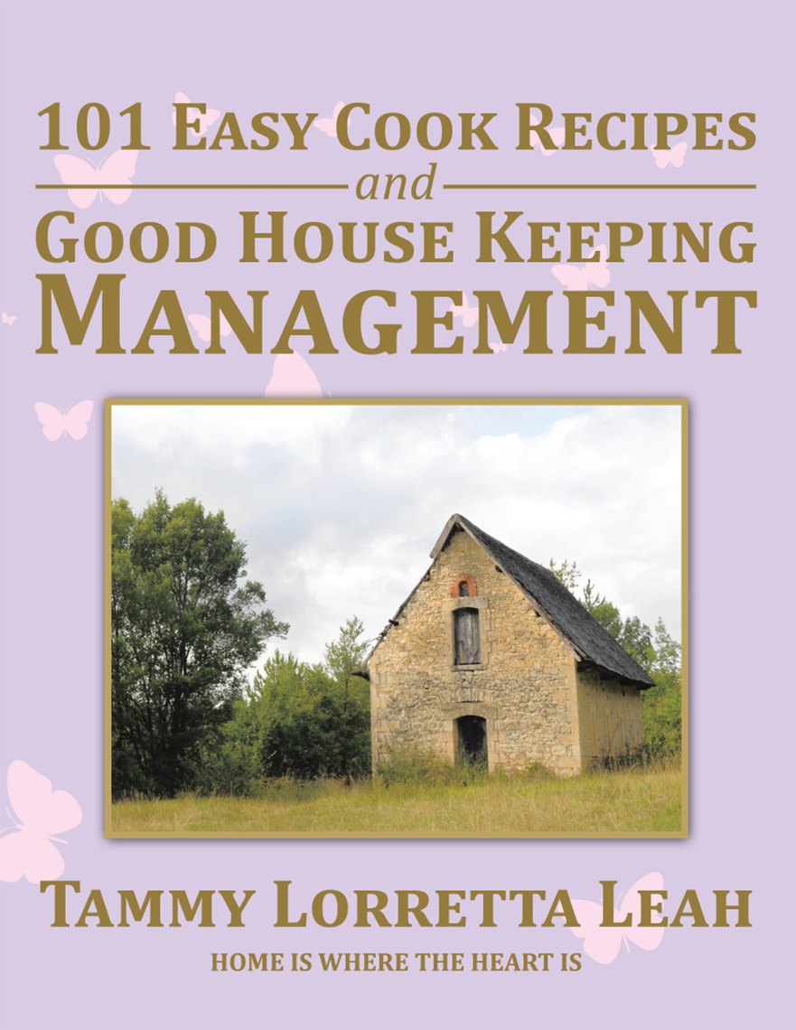 101 Easy Cook Recipes and Good House Keeping Management by Tammy ...