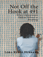 Not off the Hook at 491: When Unforgiveness Feels as Natural as Breathing