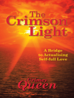 The Crimson Light: A Bridge to Actualising Self-Full Love