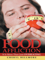 Food Affliction: It Is More Than Just Overeating