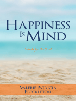 Happiness Is Mind: Words for the Soul