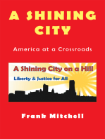 A Shining City: America at a Crossroads