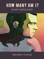 How Many Am I?: Quiet Messages