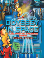 Odyssey in Space: A Long Journey Full of Adventures Featuring Omsoc & Etnorb