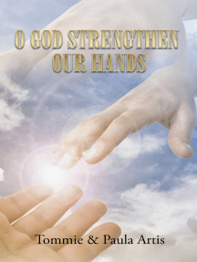 O God Strengthen Our Hands by Tommie, Paula Artis - Ebook | Scribd