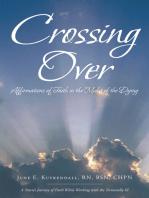 Crossing Over: Affirmations of Faith in the Midst of the Dying