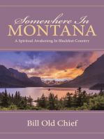 Somewhere in Montana: A Spiritual Awakening in Blackfeet Country