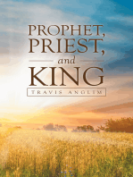 Prophet, Priest, and King