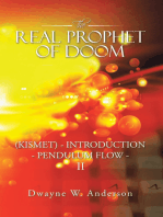 The Real Prophet of Doom (Kismet) - Introduction - Pendulum Flow – Ii