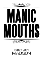 Manic Mouths