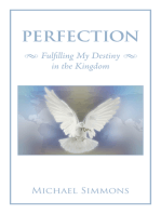 Perfection: Fulfilling My Destiny in the Kingdom