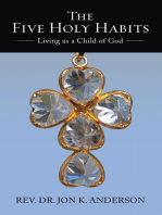 The Five Holy Habits: Living as a Child of God