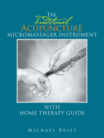 The Traditionai Acupuncture: Micromassager Instrument with Home Therapy Guide