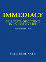Immediacy: Our Ways of Coping in Everyday Life