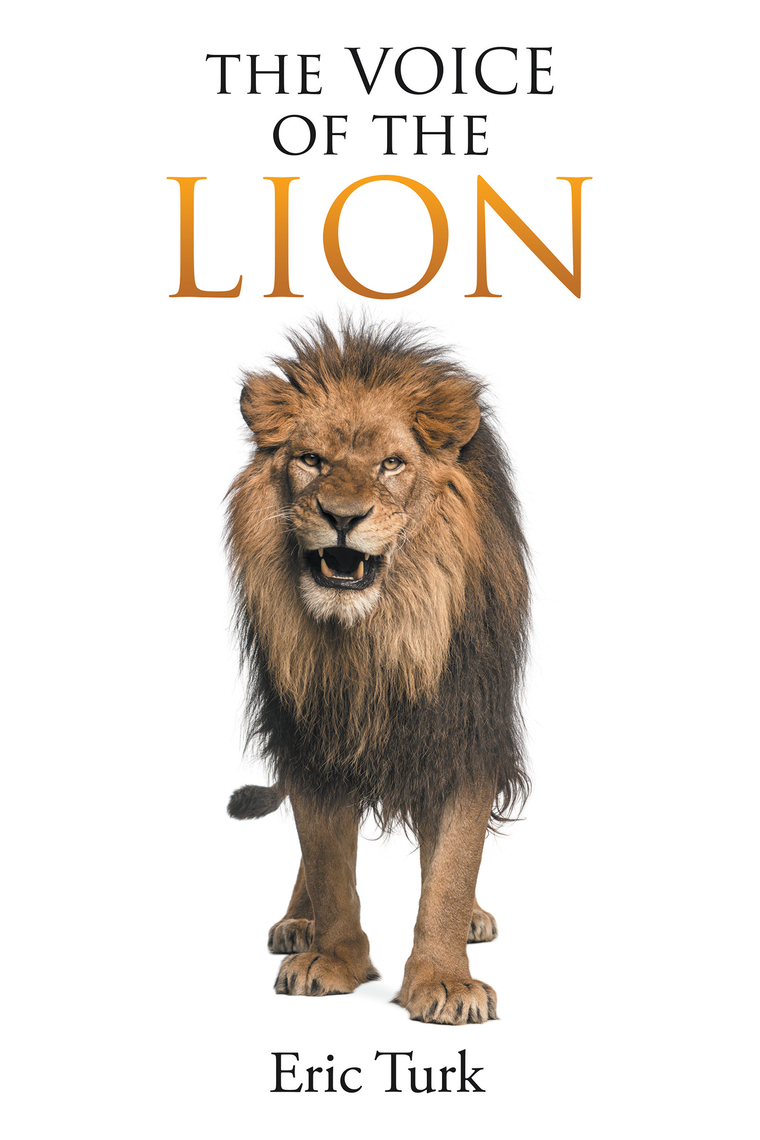 The Voice of the Lion by Eric Turk (Ebook) - Read free for 30 days