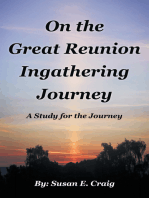 On the Great Reunion Ingathering Journey