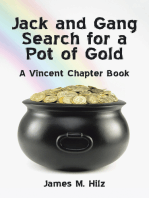 Jack and Gang Search for a Pot of Gold: A Vincent Chapter Book