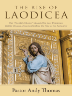 The Rise of Laodicea: The “People’S Choice” Church the Last Dominant, Visible Church Movement Before the Rise of the Antichrist