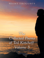 Night Thoughts: The Collected Poems of Ted Kotcheff - Volume 3