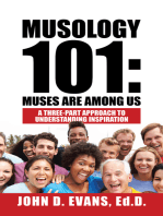 Musology 101: Muses Are Among Us: A Three-Part Approach to Understanding Inspiration