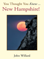 You Thought You Knew . . .: New Hampshire!