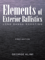 Elements of Exterior Ballistics: Long Range Shooting First Edition