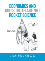 Economics and God’S Truth Are Not Rocket Science
