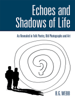 Echoes and Shadows of Life: As Revealed in Folk Poetry, Old Photographs and Art