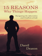 15 Reasons Why Things Happen: Navigating the Adversities and Conflicts of Life