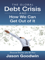 The Global Debt Crisis and How We Can Get out of It