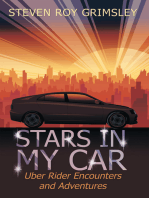 Stars in My Car: Uber Rider Encounters and Adventures