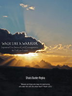 Walk Like a Warrior: Inspirational True Stories of God’S Encouragement on the Trail Less-Traveled
