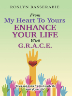 From My Heart to Yours—Enhance Your Life with G.R.A.C.E