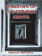 Shadows of the Crimson Nights: Warriors of Ganthrow