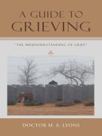 A Guide to Grieving: “The Misunderstanding of Grief”