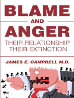 Blame and Anger: Their Relationship Their Extinction