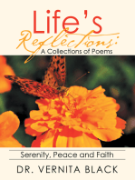 Life’S Reflections: a Collections of Poems: Serenity, Peace and Faith