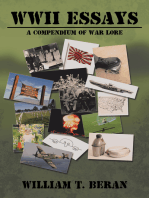 Wwii Essays: A Compendium of War Lore