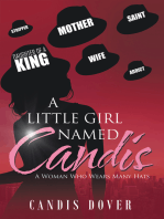 A Little Girl Named Candis: A Woman Who Wears Many Hats