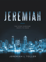 Jeremiah: The Story Everyone Wants to Know