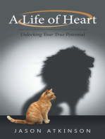 A Life of Heart: Unlocking Your True Potential