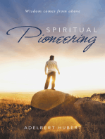Spiritual Pioneering: Wisdom Comes from Above